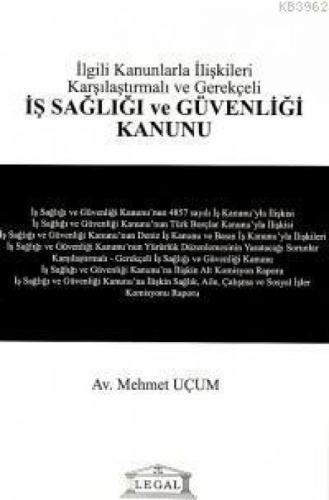 İş Sağlığı ve Güvenliği Kanunu İlgili Kanunlarla İlişkili Karşılaştırmalı ve Gerekçeli  Frontansicht 1