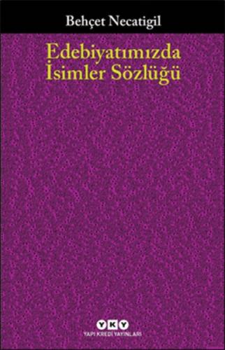 Edebiyatımızda İsimler Sözlüğü  Frontansicht 1