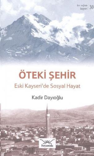 Öteki Şehir Eski Kayseri'de Sosyal Hayat  Frontansicht 1