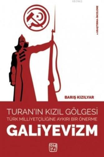 Galiyevizm - Turan'ın Kızıl Gölgesi Türk Milliyetçiliğine Aykırı Bir Önerme  Frontansicht 1