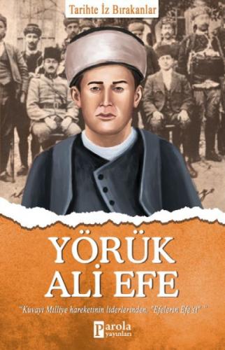 Yörük Ali Efe  Frontansicht 1