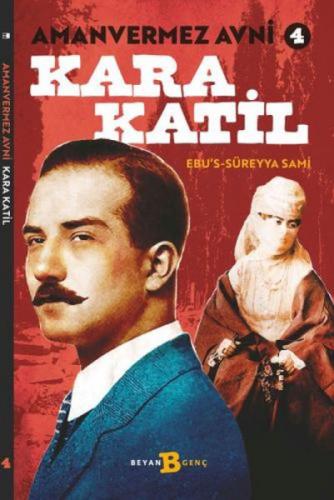 Kara Katil - Amanvermez Avni 4  Frontansicht 1
