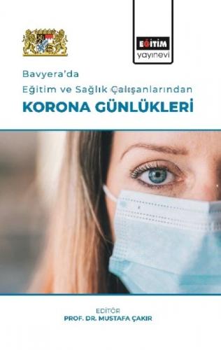 Bavyera'da Eğitim ve Sağlık Çalışanlarından Korona Günlükleri  Frontansicht 1