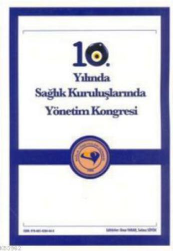 10. Yılında Sağlık Kuruluşlarında Yönetim Kongresi  Frontansicht 1