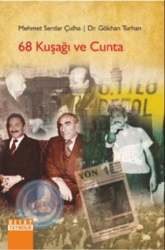 68 Kuşağı ve Cunta  Frontansicht 1