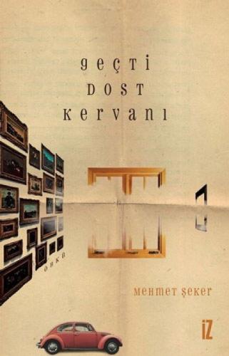 Geçti Dost Kervanı  Frontansicht 1