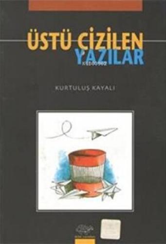 Üstü Çizilen Yazılar  Frontansicht 1