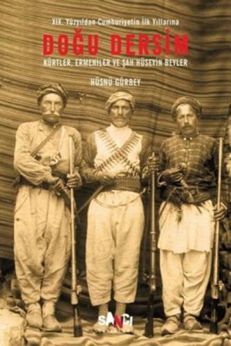 Doğu Dersim;Kürtler Ermeniler ve Şah Hüseyin Beyler  Frontansicht 1