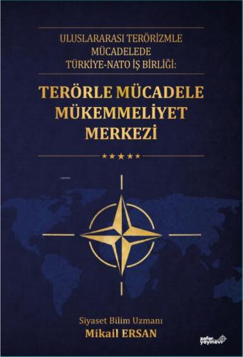 Terörle Mücadele Mükemmeliyet Merkezi;Uluslararası Terörizmle Mücadelede Türkiye-Nato İş Birliği  Frontansicht 1