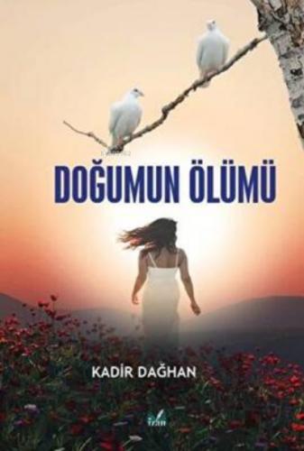 Doğumun Ölümü  Frontansicht 1