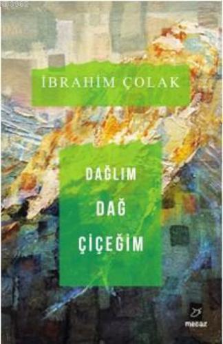 Dağlım Dağ Çiçeğim  Frontansicht 1