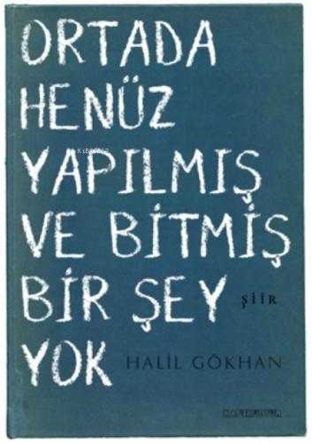 Ortada Henüz Yapılmış ve Bitmiş Bir Şey Yok  Frontansicht 1