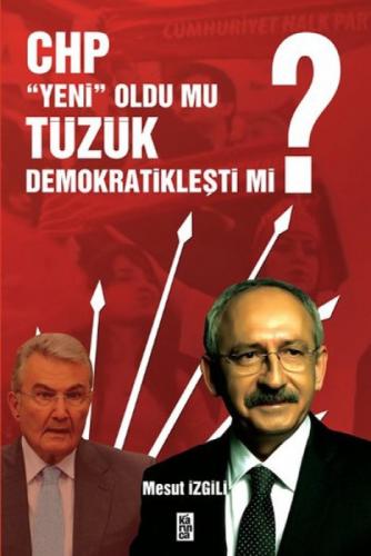 Chp "Yeni" Oldu Mu, Tüzük Demokratikleşti mi?  Frontansicht 1