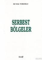 Serbest Bölgeler  Frontansicht 1