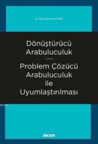 Dönüştürücü Arabuluculuk - Problem Çözücü Arabuluculuk ile Uyumlaştırılması  Frontansicht 1