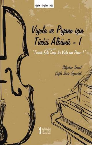 Viyola ve Piyano İçin Türkü Albümü - I  Frontansicht 1