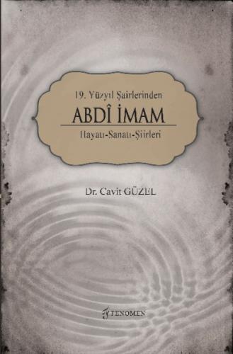 19 Yüzyıl Şairlerinden Abdî İmam Hayatı-Sanatı-?iirleri  Frontansicht 1