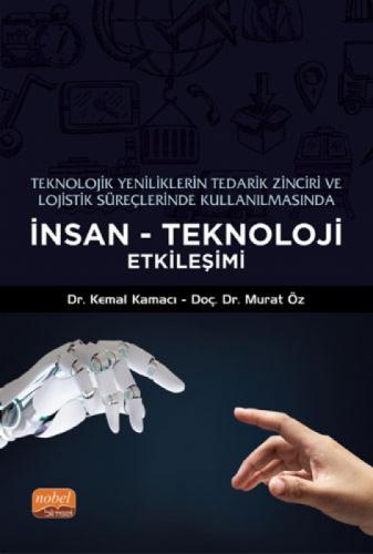 Teknolojik Yeniliklerin Tedarik Zinciri ve Lojistik Süreçlerinde Kullanılmasında İnsan - Teknoloji Etkileşimi  Frontansicht 1