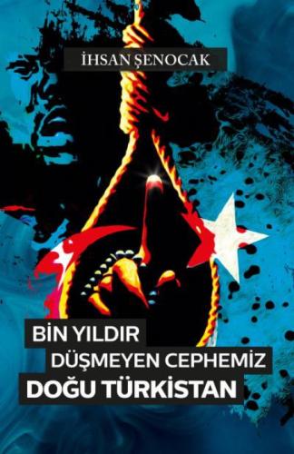 Bin Yıldır Düşmeyen Cephemiz Doğu Türkistan  Frontansicht 1
