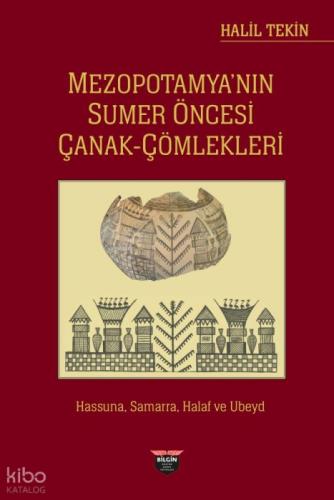 Mezopotamya'nın Sumer Öncesi Çanak - Çömlekleri;Hassuna, Samarra, Halaf Ve Ubeyd  Frontansicht 1
