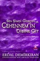 Sen Şimdi Gidecen Ya Cehennemin Dibine Git  Frontansicht 1