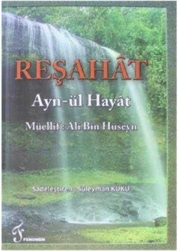 Reşahat - Ayn-ül Hayat  Frontansicht 1