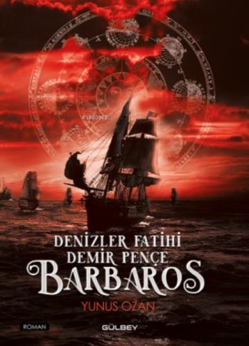 Denizler Fatihi Demir Pençe Barbaros  Frontansicht 1