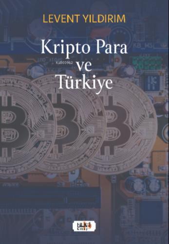 Kripto Para ve Türkiye  Frontansicht 1