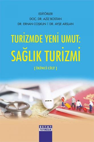 Turizmde Yeni Umut: Sağlık Turizmi ;İkinci Cilt  Frontansicht 1