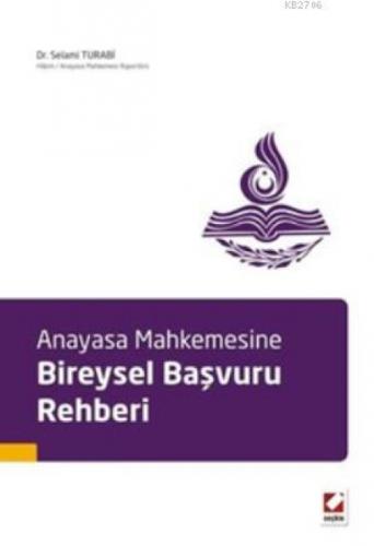 Anayasa Mahkemesine Bireysel Başvuru Rehberi  Frontansicht 1