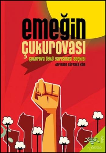 Emeğin Çukurovası;2021 Çukurova Öykü Ödülü Seçkisi  Frontansicht 1