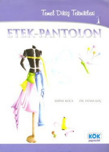 Temel Dikim Teknikleri: 1 Etek - Pantolon  Frontansicht 1