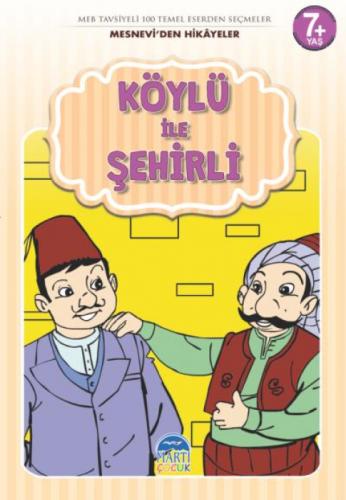 Köylü ile Şehirli - Mesnevi'den Hikayeler  Frontansicht 1