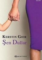 Şen Dullar  Frontansicht 1