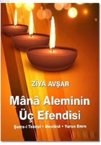 Mana Aleminin Üç Efendisi  Frontansicht 1