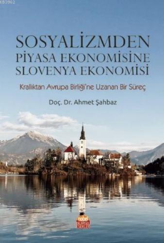 Sosyalizmden Piyasa Ekonomisine Slovenya Ekonomisi  Frontansicht 1