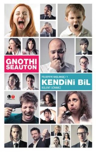 Gnothi Seauton: Kendini Bil - Felsefeye Başlangıç 1  Frontansicht 1