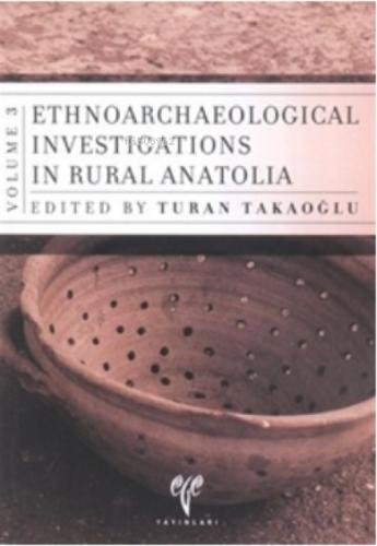Ethnoarchaeological Investigations in Rural Anatolia - 3  Frontansicht 1