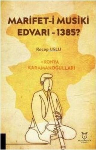 Marifet-i Musiki Edvarı - 1385?  Frontansicht 1