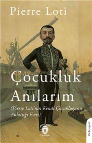 Anılarım(Pierre Loti'nin Kendi Çocukluğunu Anlattığı Eseri)  Frontansicht 1