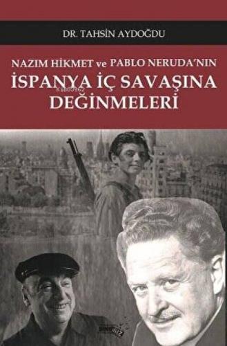 Nazım Hikmet ve Pablo Neruda'nın İspanya İç Savaşına Değinmeleri  Frontansicht 1