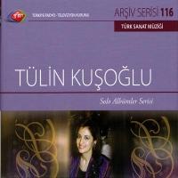 TRT Arşiv Serisi 116: Tülin Kuşoğlu - Solo Albümler Serisi (CD)  Frontansicht 1