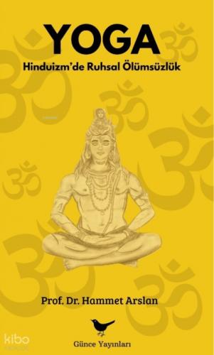 Yoga;Hinduizm'de Ruhsal Ölümsüzlük  Frontansicht 1