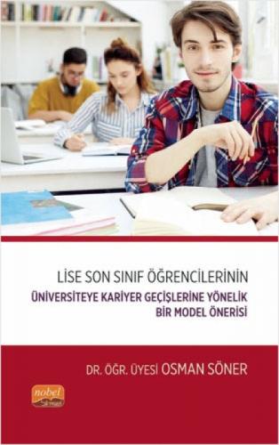 Lise Son Sınıf Öğrencilerinin Üniversiteye Kariyer Geçişlerine Yönelik Bir Model Önerisi  Frontansicht 1