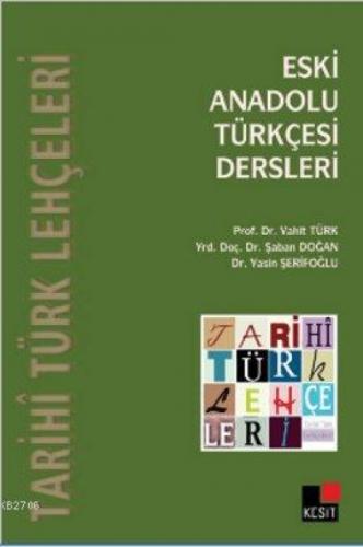 Eski Anadolu Türkçesi Dersleri  Frontansicht 1