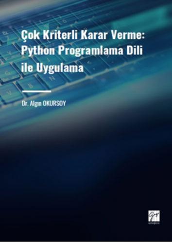 Çok Kriterli Karar Verme: Python Programlama Dili ile Uygulama  Frontansicht 1