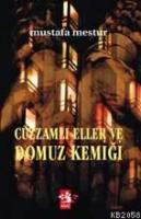 Cüzzamlı Eller ve Domuz Kemiği  Frontansicht 1