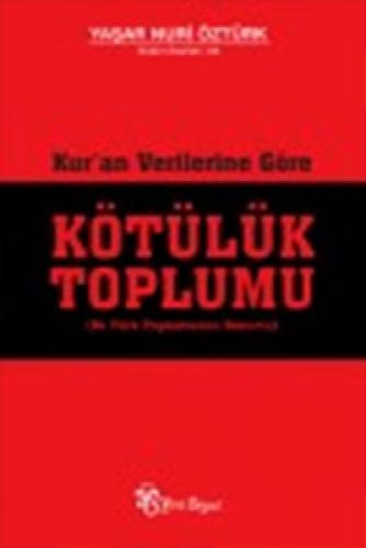 Kur'an Verilerine Göre Kötülük Toplumu  Frontansicht 1