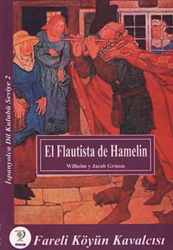 Fareli Köyün Kavalcısı / İspanyolca Seviye 2 (El Flautista de Hamelin)  Frontansicht 1