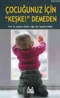 ÇOCU?UNUZ İÇİN " KE?KE' " DEMEDEN  Frontansicht 1